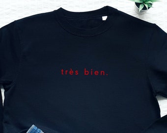 Frans sweatshirt, Très Bien sweatshirt, Frans cadeau, Tres Bien, Frans gezegde sweatshirt, cadeau voor haar