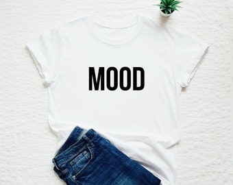 Camisa de estado de ánimo, camisa de refranes divertidos, camiseta minimalista, camisa divertida de mamá, camisa de vida de mamá, camiseta de estado de ánimo