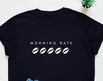 Coffee T-shirt, coffee shirt, coffee lover, morning coffee, breakfast tee, brunch, wake up, gym, workout, tea cup, friend gift