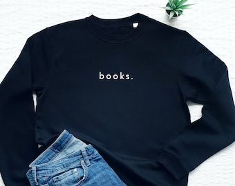 Book lover sweatshirt, books minimalist crew neck sweater, reader, book nerd, teacher gift