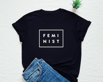 Feminist T-shirt, feminism shirt, feminist women&#39;s unisex shirt, ladies gift shirt