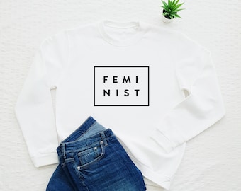 Feminist sweatshirt, feminism sweater, women's day, equal rights, equality, girl power, the future is female, strong woman, grl pwr, fleece