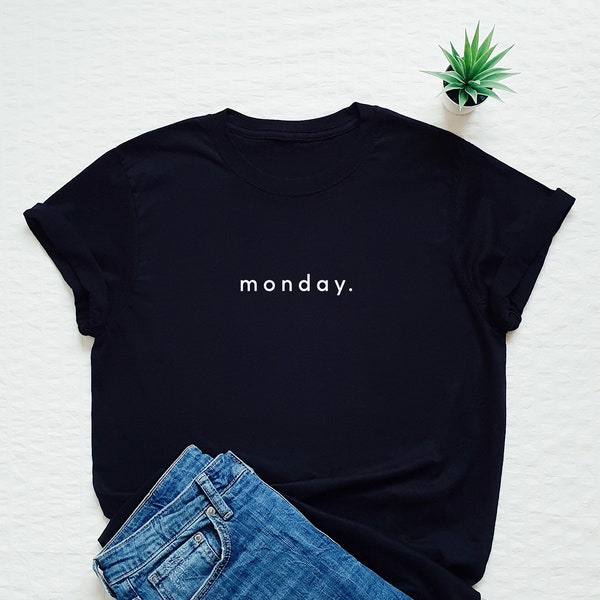 Camisa divertida, camiseta del lunes, camiseta de lunes a viernes, fin de semana, brunch, minimalista, camisa nueva al día, estancia en casa, estancia en casa, acogedor, presente, regalo