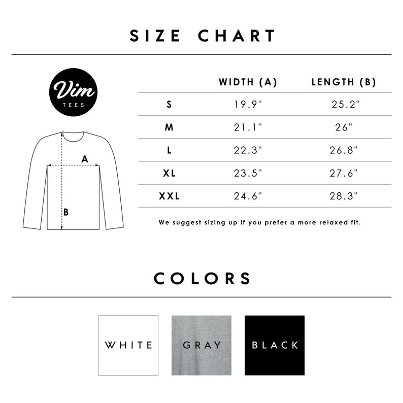 May include: Size chart for long-sleeve shirts in sizes S, M, L, XL, and XXL. The chart shows the width and length of each size in inches. The shirt colors are white, gray, and black.