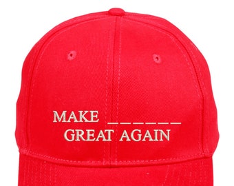 Crea un cappello di nuovo eccezionale. Cappello da baseball "MAKE _ _ _GREAT AGAIN" serio o serio. Ricami personalizzati su misura