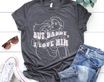 Aber Papa I Love Him Shirt Kleine Meerjungfrau Shirt