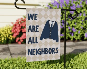Navy - We Are All Neighbors Garden Flag, Inclusivity Diversity Love Thy Neighbor, House Decoration, Yard Sign, Home Decor, Lawn Flag