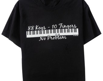 88 Keys 10 Fingers No Problem Child's T-Shirt, Gift For Kids, Shirt for Young Musician, Piano Keys Shirt for Kids, Children's Gift