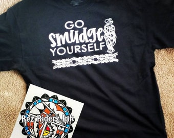 Go Smudge Yourself