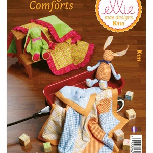 Kwik Sew Ellie Mae Designs K111 Cozy Comforts Stuffed Toys Sewing Pattern