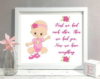 First We Had Each other Wall Art,Nursery Quote Print,Baby Room Decor,Instant download,Nursery Print,Baby Girl Nursery Art,Girl's room art