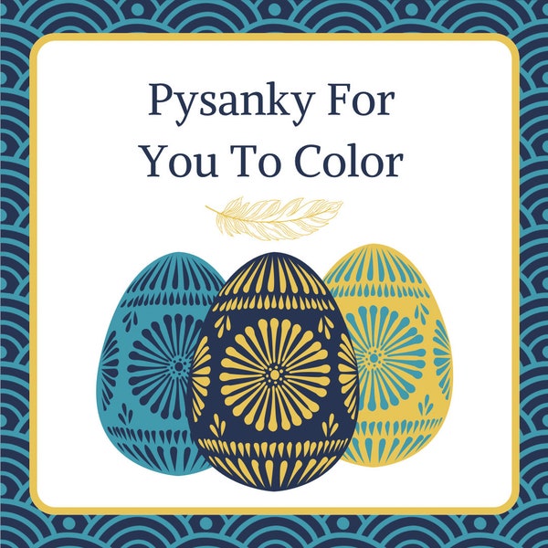 Pysanky Coloring Book To Print or Download
