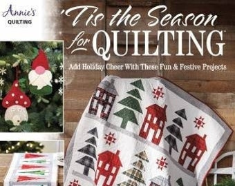 Tis the Season for Quilting 141502 for Annie’s Quilting