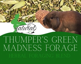 Thumper’s Green Madness Forage / Hay Topper / Herbal Blend