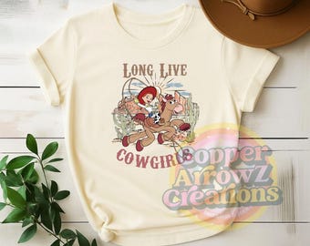 Long Live Cowgirls T-Shirt: Toy Story Inspired Western Tee