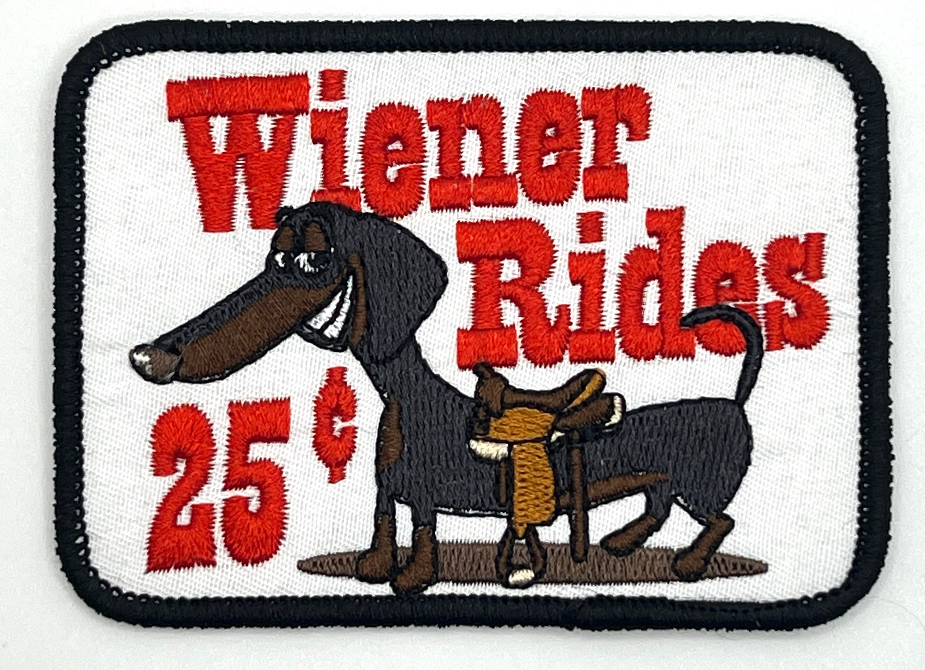 Wiener Rides 25 Cents Humorous Dog Funny Vintage Style Patch pic