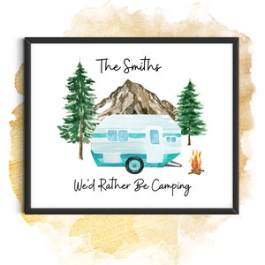 Camper Printable Decor, We&#39;d Rather Be Camping, Last Name Sign, Custom Sign, Vintage Camper Art, RV Decor, Camping Gift, Travel Adventure