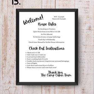 May include: A black framed sign with white text that reads "Welcome! House Rules" and lists rules for guests staying at a cabin. The rules include no smoking, quiet hours, no pets, no parties, and trash day is Wednesday. The sign also includes check out instructions and a thank you message from the Camp Cabin Team.