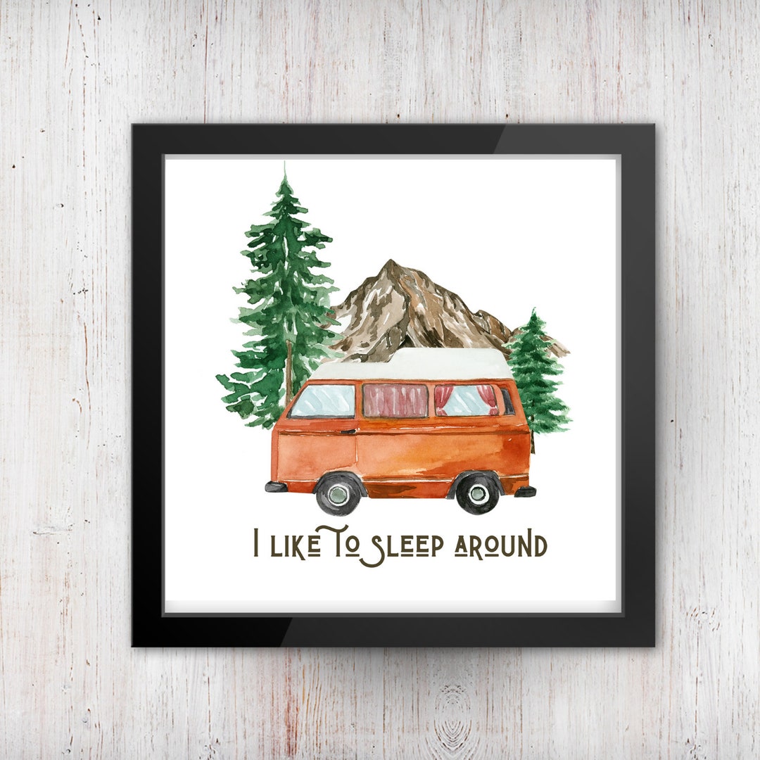 I Like to Sleep Around - Camper/rv Decor - Printable Wall Art - Travel ...