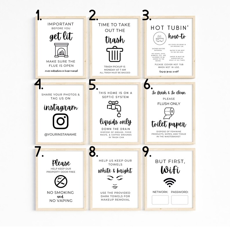 May include: Nine framed signs with black and white text and illustrations. The signs include instructions for guests, such as how to use the hot tub, how to dispose of trash, and how to use the septic system. The signs also include information about the wifi network and a reminder to keep the towels clean.