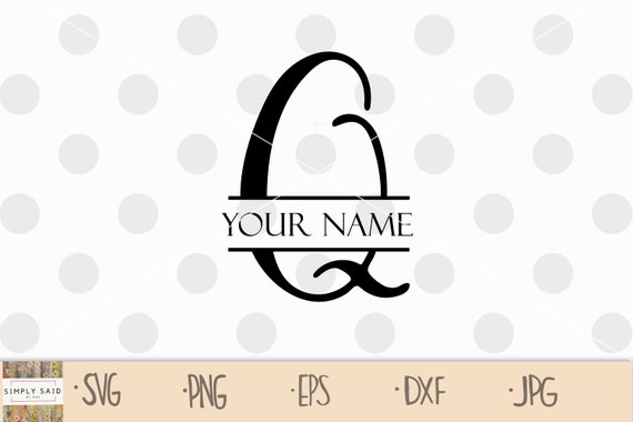 Download Split Letter Q Svg Split Monogram Q Svg Initial Q Svg Etsy