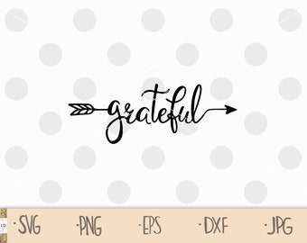 Grateful Arrow SVG | Home Decor Cut File (Digital Download)