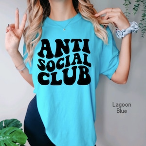 AntiSocial Club Tshirt- Comfort Colors- Free Shipping