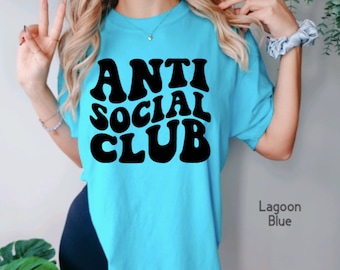 Anti Social Club T-Shirt – Comfort Colors Tee