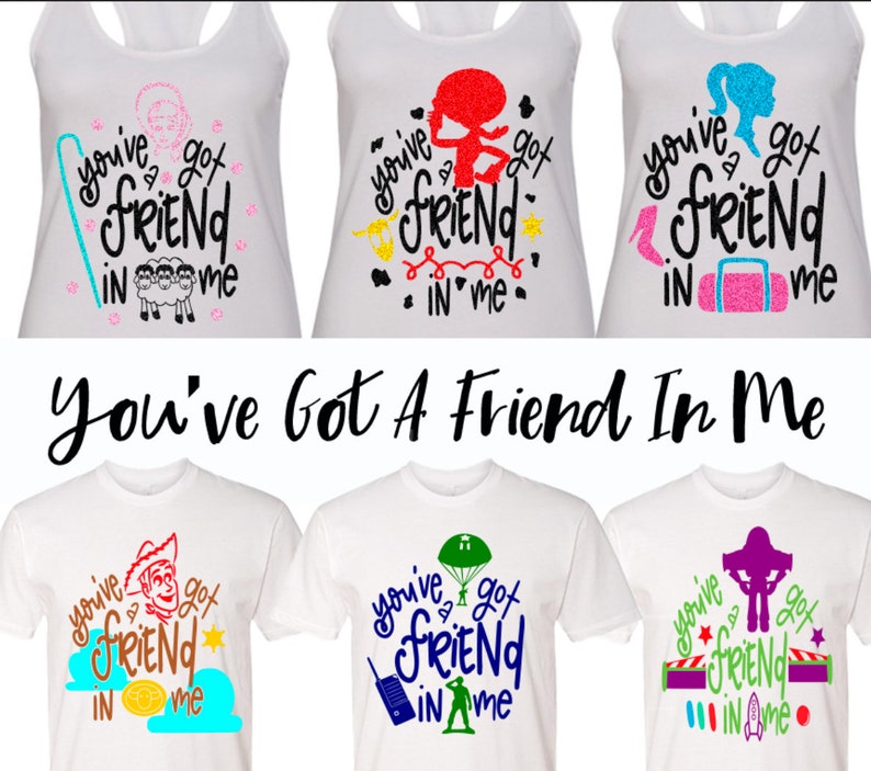 Toy Story Shirt You Ve Got A Friend In Me Disney Etsy