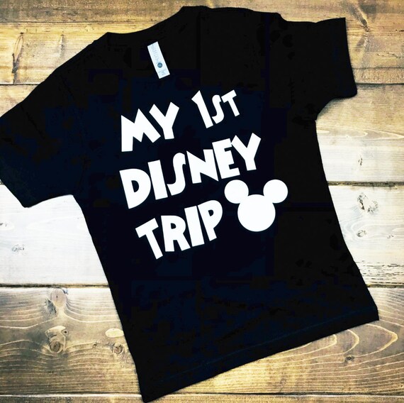 my 1st disney trip shirt