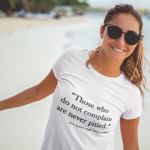 Pride and Prejudice T-shirt - Jane Austen T-shirt - Feminist Tshirt - Book Lover - Girl Power Tee Shirts - Slogan T-shirt - Feminism T shirt