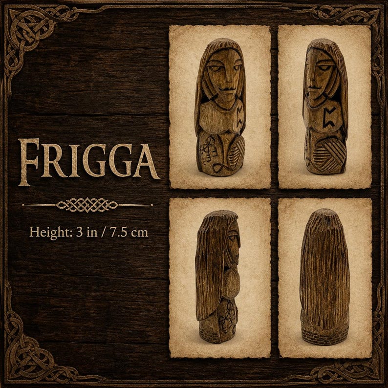May include: A brown wooden figurine of Frigga, featuring long hair, a carved bodice with a rune, and a ball of yarn. The figure stands 3 inches tall and is displayed from four different angles, including front, side, and back views on textured paper.