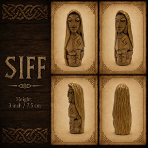 May include: A hand-carved wooden figurine of Siff, standing 3 inches tall. The figure features long hair, a carved chest symbol, and detailed facial features. The set displays the figurine from the front, side, and back angles on parchment.