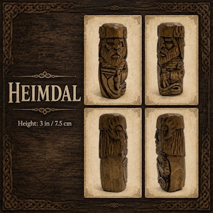 May include: A dark brown wooden carving of the figure Heimdal, shown from four different angles. The figurine features a bearded face, a helmet, and detailed clothing textures. The text HEIMDAL and Height: 3 in are printed on the dark wood background.