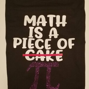 Math Is A Piece Of Pie Teacher Shirt