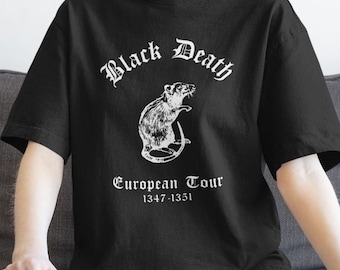 Black Death European Tour Shirt, Plague Rat Tshirt, Dark Humor Tee, New Doctor History Teacher Gift, Creepy Medieval Occult Medicine Top,