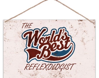 The Worlds Best Reflexologist - Vintage Look Metal Large Plaque Sign 30x20cm