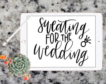 Download Sweating For The Wedding Svg Etsy