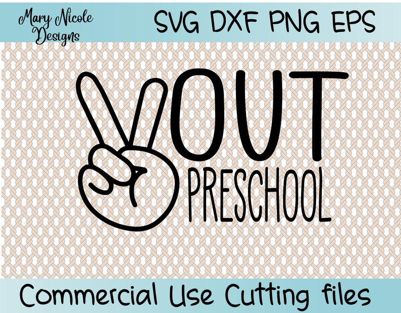 Download Preschool Svg Silhouette Svg For Cricut Peace Out Pre K Svg End Of School Svg Last Day Of School Svg Stencils Templates Craft Supplies Tools Shantived Com