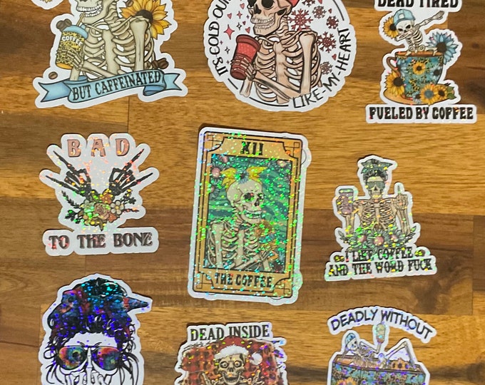 Coffee Skeleton Skull Decal Stickers. Funny Sarcastic Rude. Holographic gloss or matte. Skulls caffeinated dead tired