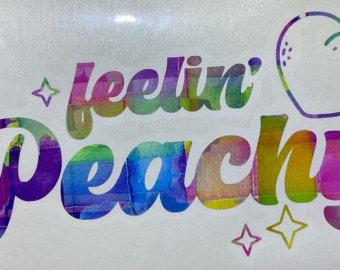 Feelin peachy vinyl decal sticker
