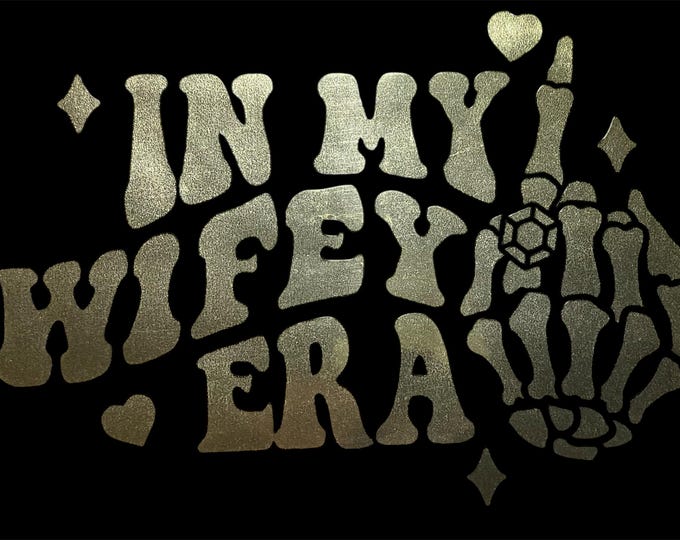 In my wifey era decal, car sticker, vinyl decal, laptop decal
