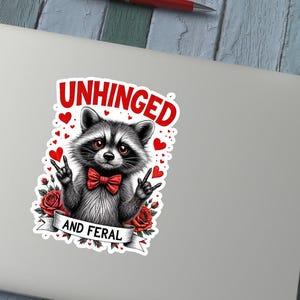 Feral and unhinged racoon vinyl decal sticker
