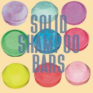 May include: An assortment of colorful solid shampoo bars in shades of purple, green, blue, pink, red, and yellow. The text "SOLID SHAMPOO BARS" is overlaid in a light blue font. The bars are round and have a slightly domed shape.