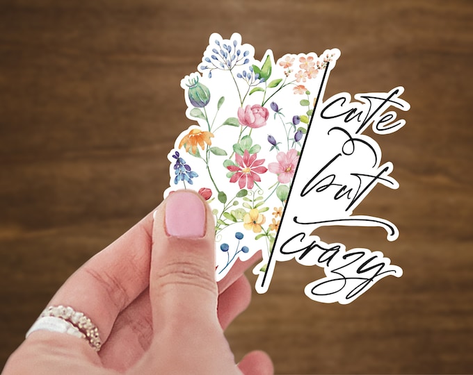 Cute but crazy vinyl decal sticker