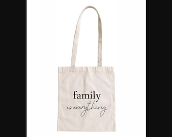 Family Is Everything Tote Bag Cotton Canvas Shopping Bag Family Gift BAG.344