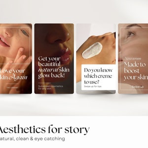 4 social media story templates about skin care. Aesthetics for your instagram story described as natural, clean and professional.