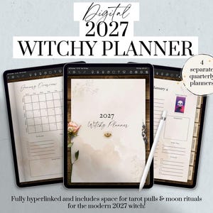 May include: A digital 2027 witchy planner displayed on three tablet screens. The planner features a calendar, tarot card graphics, and moon ritual sections. Text includes Digital 2027 Witchy Planner, 4 separate quarterly planners, and January Overview.