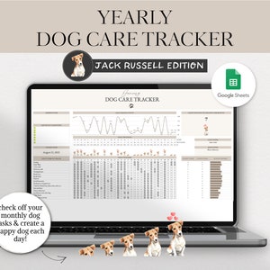 May include: A laptop screen displaying a "Yearly Dog Care Tracker" template, "Jack Russell Edition." The template includes sections for tracking dog health, with a Google Sheets icon. The image also includes the text: "Check off your monthly dog tasks & create a happy dog each day!"