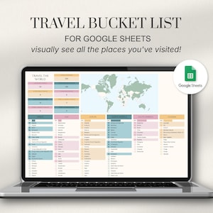 May include: A laptop displaying a travel bucket list template for Google Sheets. The screen shows a world map and a list of countries, with the text "TRAVEL BUCKET LIST" at the top. The Google Sheets logo is in the upper right corner.